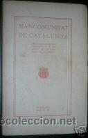 Libros antiguos: MANCOMUNITAT DE CATALUNYA. PROJECTES. A&Ntilde;O 1916.L5309. - Foto 1