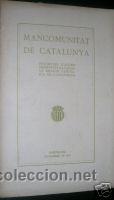 Libros antiguos: MANCOMUNITAT DE CATALUNYA. PROJECTES. A&Ntilde;O 1915.L5307. - Foto 1