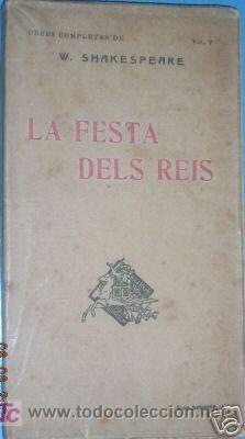 Libros antiguos: W. SHAKESPEARE.OBRAS COMPLETAS.LA FESTA .A&Ntilde;O 1907.L5179