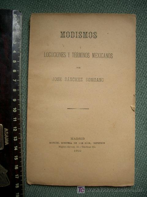 Libros antiguos: Modismos, locuciones y t&eacute;rminos mexicanos - Foto 1