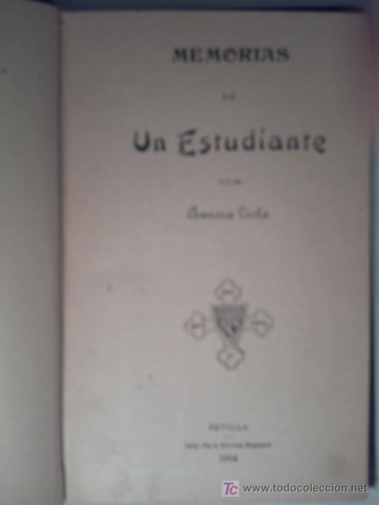 Libros antiguos: MEMORIAS DE UN ESTUDIANTE - AURORA LISTA - Foto 2