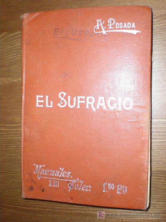 Libros antiguos: EL SUFRAGIO. ALFONSO POSADA - Foto 1