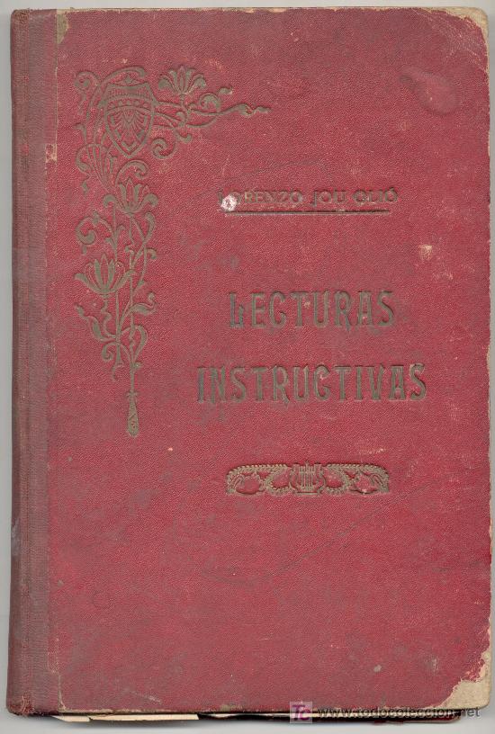 Libros antiguos: LECTURAS INSTRUCTIVAS LORENZO JOU OLI&Oacute; - Foto 1