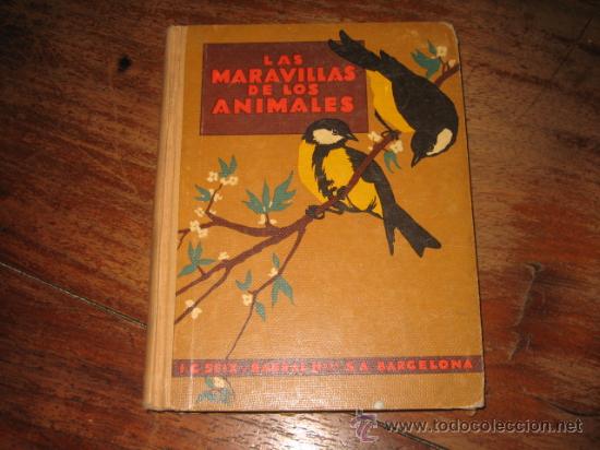 Libros antiguos: LAS MARAVILLAS DE LOS ANIMALES - Foto 1