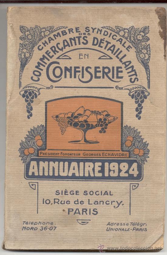 Livres anciens: PASTELERIA COMMERCIANTS DETAILLANTS EN CONFISERIE ANUARIO 1924