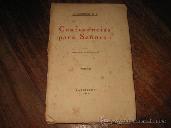Libros antiguos: CONFRENCIAS PARA SE&Ntilde;ORAS   TOMO II - Foto 1