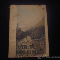 Libros antiguos: RUTA DEL PIRINEO ESPAÑOL REPUBLICA ESPAÑOLA