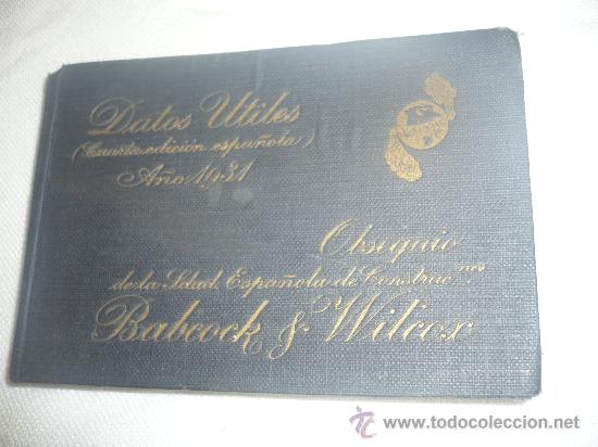Libros antiguos: Datos utiles a&ntilde;o 1931 babcock & wilcox - Foto 1