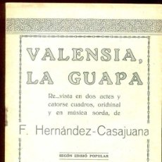 Libros antiguos: 1929. VALENSIA, LA GUAPA. POR F. HERNÁNDEZ–CASAJUANA.. Lote 27118571