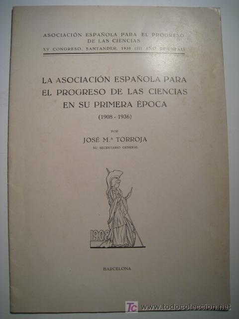 Libros antiguos: ASOCIACION ESPA&Ntilde;OLA PROGRESO CIENCIAS - 1&ordf; EPOCA - 1908-1936 - Foto 1