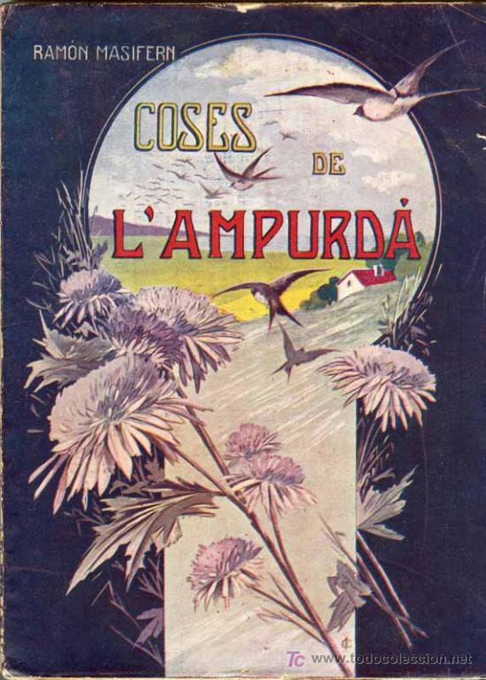 Libros antiguos: 1918: Coses de l&acute;Ampurd&aacute;. DEDICATORIA - Foto 1