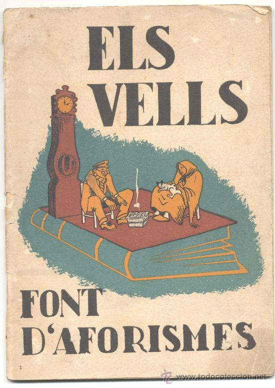 Libros antiguos: ELS VELLS FONT DAFORISMES  ALBERT MALUQUER 1935 - Foto 1
