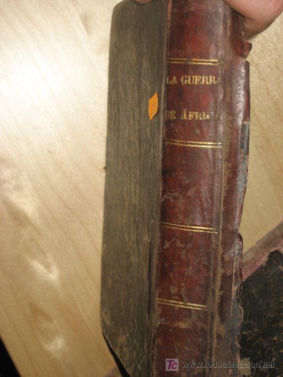 Libros antiguos: LA GUERRA DE AFRICA. 1860. - Foto 1