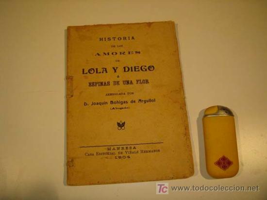 Antiquarische B&uuml;cher: novela de amores de Lola y Diego 1904