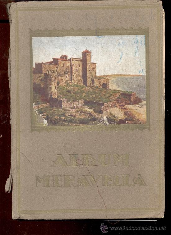 Libros antiguos: ALBUM MERAVELLA 1931 TARRAGONA PRADES CONCA BARBARA MONSANT RIBERES D'EBRE TORTOSA SEGARRA