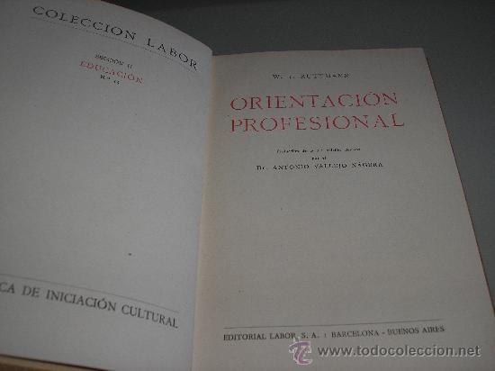 Libros antiguos: ORIENTACION PROFESIONAL (PROF. W. J. RUTTMANN) 1929 - Foto 2