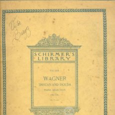 Libros antiguos: SCHIRMER S LIBRARY WAGNER TRISTAN & ISOLDA OTTO HANCKH 1897. Lote 27095438