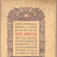 Libros antiguos: SESSIO NECROLOGICA DEDICADA A ... M. DURAN Y BAS... BARCELONA, 1916. 25 X 17 CM. 56 P.. Lote 19951745