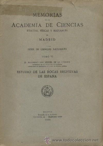 Livres anciens: MEMORIAS REAL ACADEMIA DE LAS CIENCIAS EXACTAS. ESTUDIO DE ROCAS ERUPTIVAS DE ESPA&Ntilde;A  (CI-19)