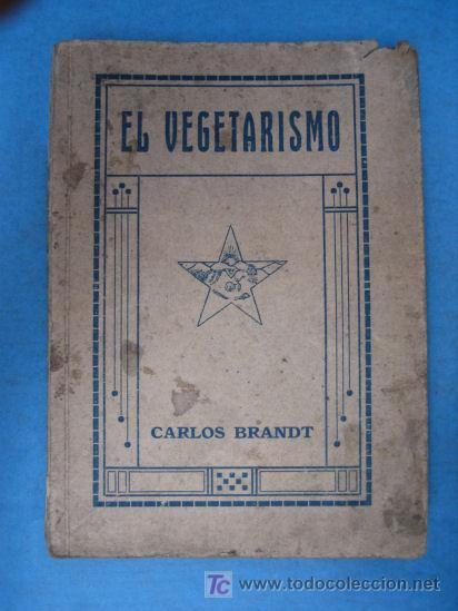 Libros antiguos: El Vegetarismo - Foto 1