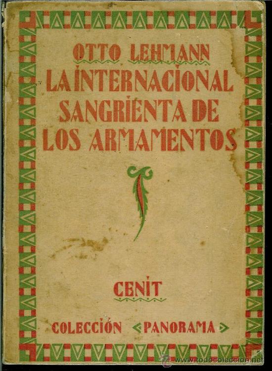 Libros antiguos: internacional sangrienta de los armamentos, La (Lehmann, Otto) - Foto 1