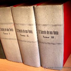 Libros antiguos: EL SECRETO DE UNA NOVIA. 1920 APROX. ENVIO EN 9 EUROS. LIBRO ANTIGUO. 3 VOLÚMENES.. Lote 26483988