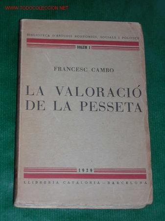 Libros antiguos: LA VALORACI&Oacute; DE LA PESSETA de Francesc Camb&oacute; - Foto 1