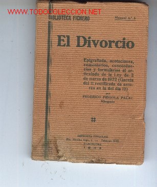 Libros antiguos: Libro: EL DIVORCIO. LEY DEL DIVORCIO DE 1932. - Foto 1