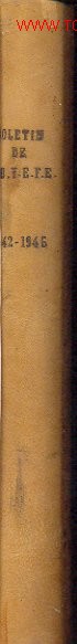 Libros antiguos: TOMO BOLETIN DE LA UNION Y EL FENIX ESPA&Ntilde;OL. desde el n&ordm; 1 - a&ntilde;o 1942-1946