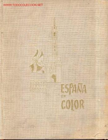 Libros antiguos: 1956.ESPA&Ntilde;A EN COLOR...BERT BOGER - Foto 1