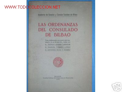 Old books: LAS ORDENANZAS DEL CONSULADO DE BILBAO..1931..