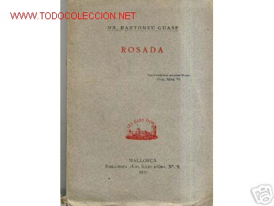 Libros antiguos: 1935.MALLORCA. BARTOMEU GUASP. ROSADA - Foto 1