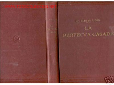 Libros antiguos: 1931.LA PERFECTA CASADA, FRAY LUIS LEON.LUJO - Foto 1