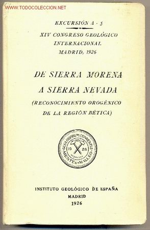 Old books: XIV Congreso Geol&oacute;gico Internacional: Excursi&oacute;n A-5:  De Sierra Morena a Sierra Nevada