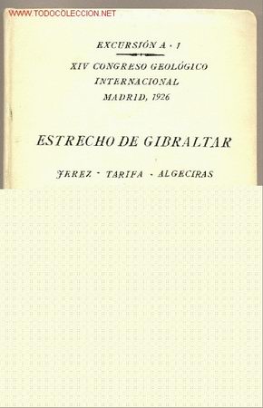 Old books: XIV Congreso Geol&oacute;gico Internacional- Excursi&oacute;n A-1 : Estrecho de Gibraltar