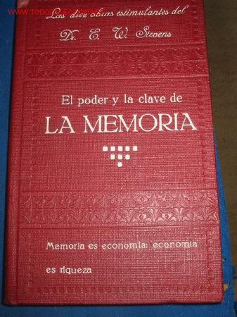 Libros antiguos: MENTALISMO. EL PODER Y LA CLAVE DE LA MEMORIA. W. Setevens. a&ntilde;os 20. - Foto 1