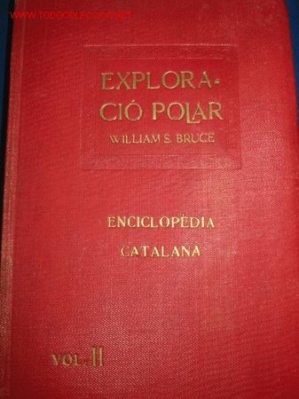 Libros antiguos: EXPLORACIO POLAR. William S. Bruce. 1.918 - Foto 1