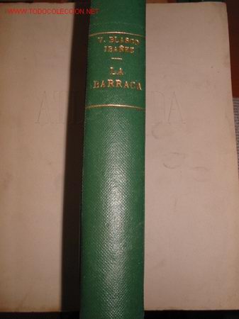 Libros antiguos: BLASCO IBA&Ntilde;EZ. La Barraca. a&ntilde;os 30 - Foto 1