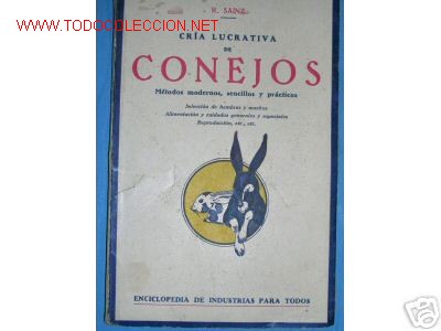 Libros antiguos: CRIA LUCRATIVA DE CONEJOS. METODOS - Foto 1