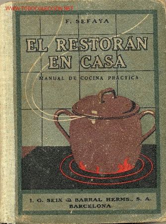 Libros antiguos: EL RESTOR&Aacute;N EN CASA. Manual de Cocina Pr&aacute;ctica - Foto 1