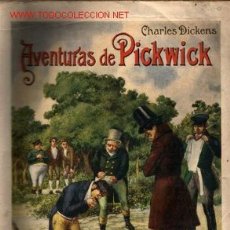 Libros antiguos: AVENTURAS DE PICKWICK ...1936 .. POR DICKENS CHARLES .. EDITORIAL SOPENA