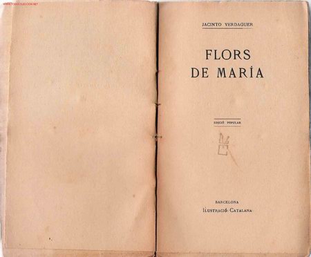 Libros antiguos: Flors de Maria / Jacinto Verdaguer - Foto 1