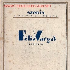 Libros antiguos: AZORIN - FELIX VARGAS (ETOPEYA). Lote 26995116