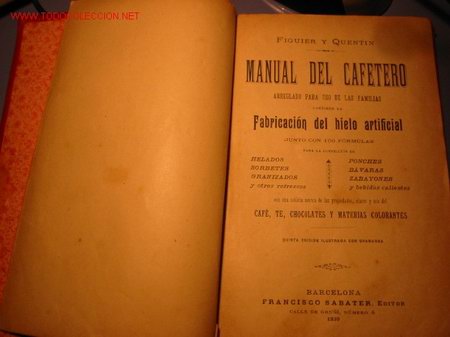 Libros antiguos: MANUAL DEL CAFETERO A&Ntilde;O 1899 - Foto 1