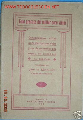 Old books: GUIA PRACTICA DEL MILITAR PARA VIAJAR. A&Ntilde;O 1932.