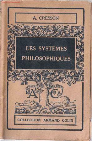 Libros antiguos: Les syst&egrave;mes philosophiques / par Andr&eacute; Cresson - Foto 1