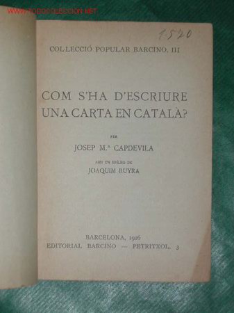 Libros antiguos: COM SHA DESCRIURE UNA CARTA EN CATAL&Agrave;? de Josep M. Capdevila - 1926 - Foto 2