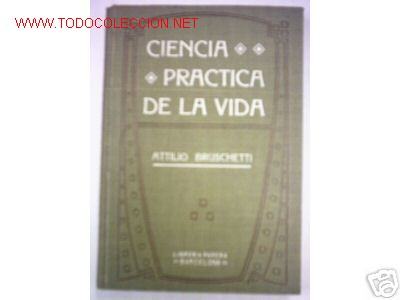 Old books: CIENCIA PRACTICA DE LA VIDA.1922. DEDICADO POR EL AUTOR