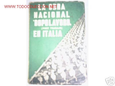 Old books: LA OBRA NACIONAL 'DOPOLABORO' EN ITALIA.FOTOGRAFIAS