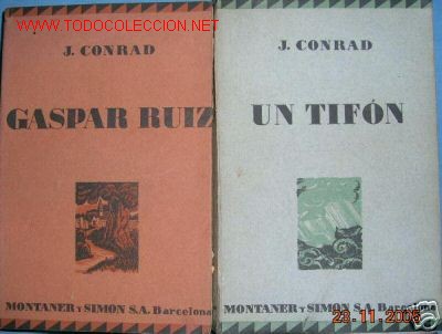 Libri antichi: J. CONRAD.2 LIBROS DE ESTE AUTOR UN TIFON..GASPAR RUIIZ